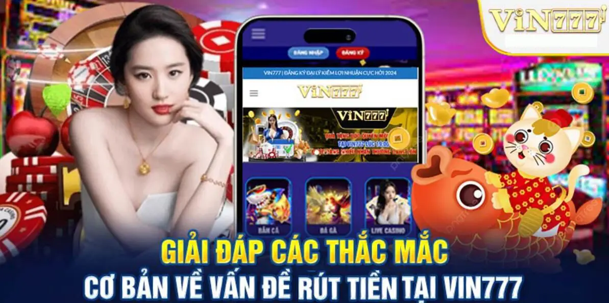 FAQ - Rút tiền Vin777